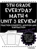 Everyday Math Unit 3 Review Fraction Concepts, addition an