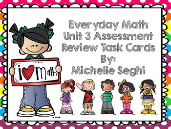 Preview of Everyday Math Unit 3 Task Cards (Scoot)