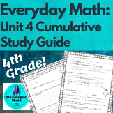 Everyday Math Unit 4 Cumulative Study Guide