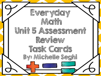 Preview of Everyday Math Unit 5 Task Cards (Scoot)