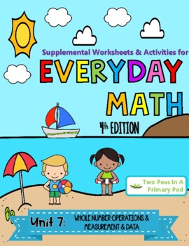 Preview of Everyday Math Unit 7 - 2nd Grade - 4th Ed - Supplemental worksheets & activities