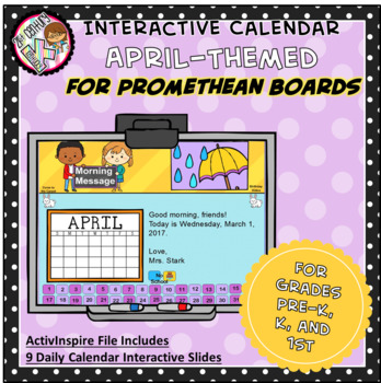 Preview of Interactive PROMETHEAN Calendar - April - Pre-K, K, 1st Grades