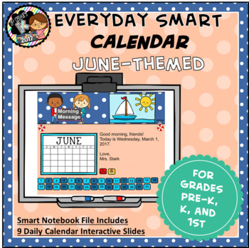 Preview of Interactive SMART Calendar - June - Pre-K, K, 1st Grades