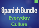 Everyday Spanish-Speaking Culture Bundle