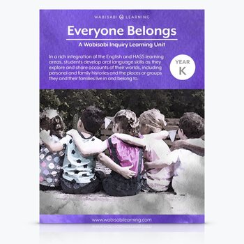 Preview of "Everyone Belongs" Inquiry Unit—Year K [Distance Learning]