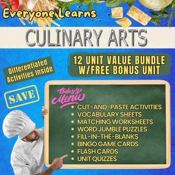 Preview of Everyone Learns Culinary Arts: Twelve Unit Value Bundle w/Free Bonus Unit