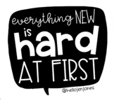 Everything New Is Hard At First Poster