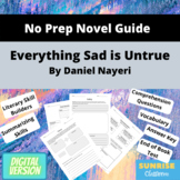 Everything Sad is Untrue Novel Guide by Daniel Nayeri- Dig