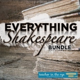 Everything William Shakespeare MEGA Bundle Resources for P