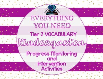 Preview of Everything You Need! Kinder Tier 2 Vocab Progress Monitoring & Intervention