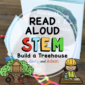 Preview of Everything You Need for a Treehouse READ ALOUD STEM™ Activity