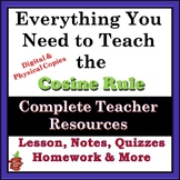 Everything You Need to Teach Cosine Rule - Full Week of Ma