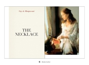 Preview of Everything You Need to Teach THE NECKLACE by Guy de Maupassant
