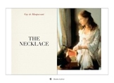 Everything You Need to Teach THE NECKLACE by Guy de Maupassant