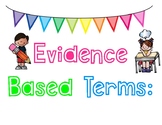 Evidence Based Terms Poster Set with student examples