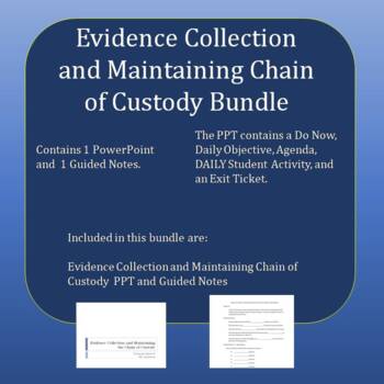 Preview of Evidence Collections and Maintaining the Chain of Custody