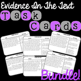 Evidence In The Text Task Cards Bundle!