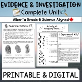 Evidence & Investigation Unit - Alberta Grade 6 Aligned - 