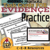 Evidence Task Cards (C-E-R Practice) | Printable & Digital
