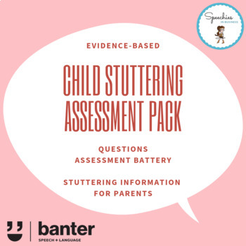 Preview of Evidence-based Child Stuttering Assessment Pack