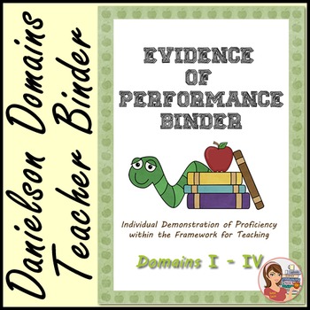 Preview of Danielson Evidence of Performance Binder