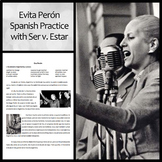 Evita Perón Ser v. Estar Spanish Cultural Practice: Readin