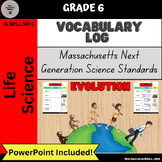 Evolution Vocabulary Log & PowerPoint (Differentiated MS-LS4-1)