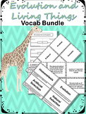 Evolution and Living Things Vocabulary Bundle