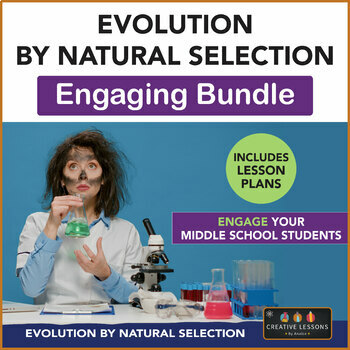 Preview of Evolution by Natural Selection Fun Bundle | Scaffolded | Complete Lesson Plan
