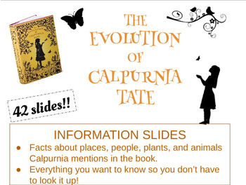 Preview of Evolution of Calpurnia Tate 43 slides of information, pictures, links and more!