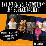 Evolution vs. Extinction: Life Science Project (PBL)