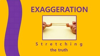 Preview of Exaggeration