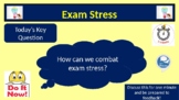 Exam Stress Assembly, Tutor Time, PSHE, Citizenship, Whole School