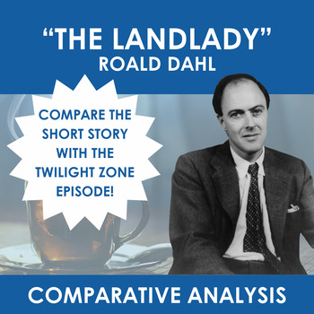 Preview of The Landlady by Roald Dahl | Comparing Text & Multimedia Activity