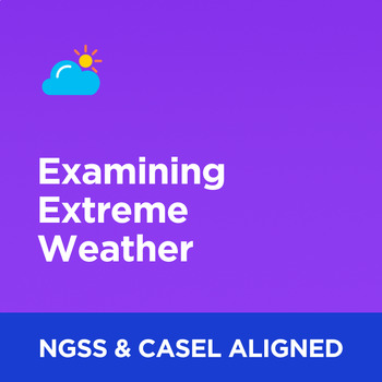 Preview of Examining Extreme Weather