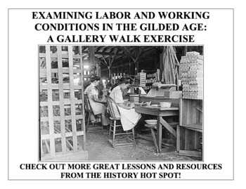 Preview of Examining Labor & Working Conditions in the Gilded Age: A Gallery Walk Exercise