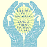 Examining Our Perspectives: A Growth Mindset Activity For 