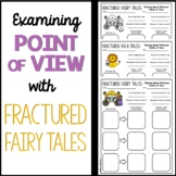 Examining Point of View with Fractured Fairy Tales