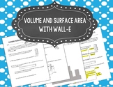 Examining Volume and Surface Area with Wall-E Activity