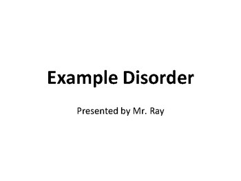 Preview of Example Disorder Presentation to Demonstrate for Anatomy Class