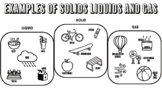 Examples of Solids, Liquids & Gases