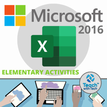 Preview of Excel 2016 Elementary Lessons & Activities 