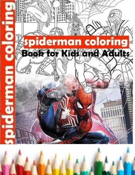 Spiderman Coloring Book: +50 Beautiful Designs For All Ages Great