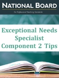 Exceptional Needs Specialist Component 2 Tips