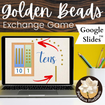 Preview of Exchange Game Google Slides - Ten Bars - Digital Montessori Golden Beads