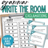 Exclamatory Sentences Grammar Practice and Write the Room 