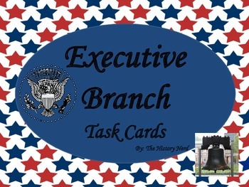 Preview of Executive Branch Task Cards - 8th Grade