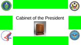 Executive Branch: The President's Cabinet Research Project