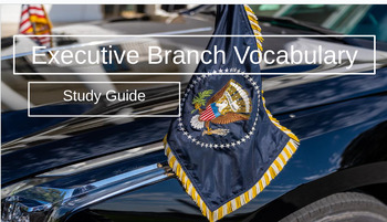 Preview of Executive Branch Vocabulary: Cheat Sheet