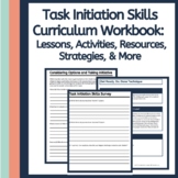 Executive Function Skills Workbook: Task Initiation Skills